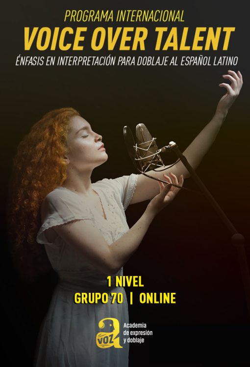 Programa Voice Over Talent: Un Nivel – Grupo 70
