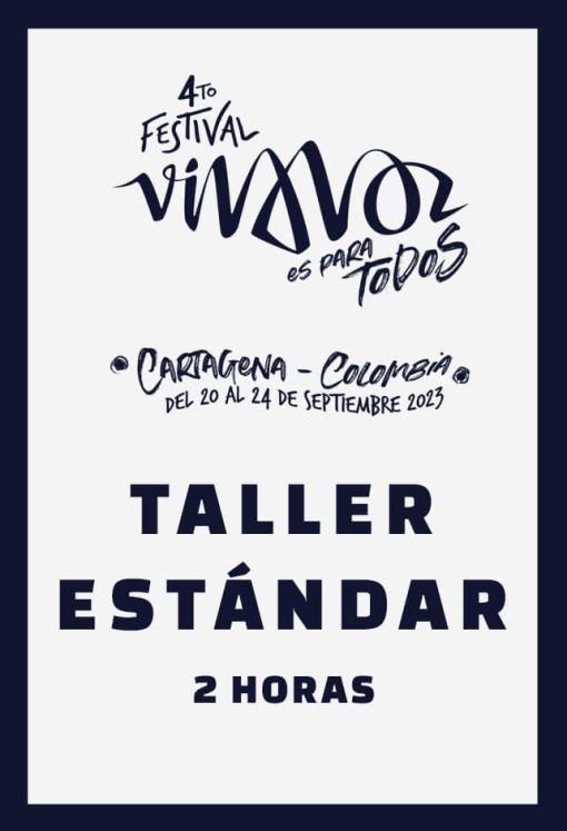TALLER ESTÁNDAR VIVA VOZ 2023