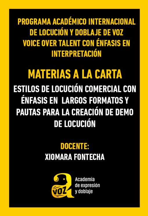 Materia a la carta - ONLINE - ESTILOS DE LOCUCIÓN COMERCIAL CON ÉNFASIS EN  LARGOS FORMATOS Y PAUTAS PARA LA CREACIÓN DE DEMO DE LOCUCIÓN  con XIOMARA FONTECHA