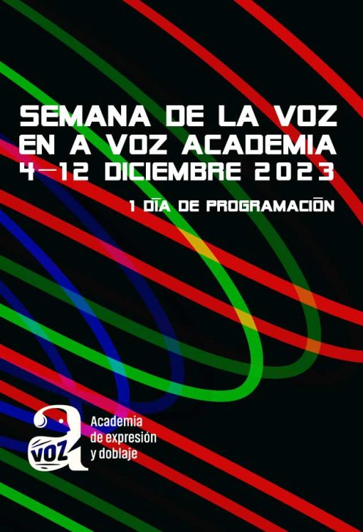 SEMANA DE LA VOZ 2023 - UN DÍA DE LA SEMANA DE LA VOZ