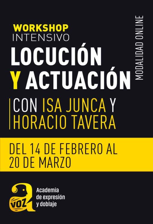 Workshop Intensivo de Locución y Actuación con Isa Junca y Horacio Tavera