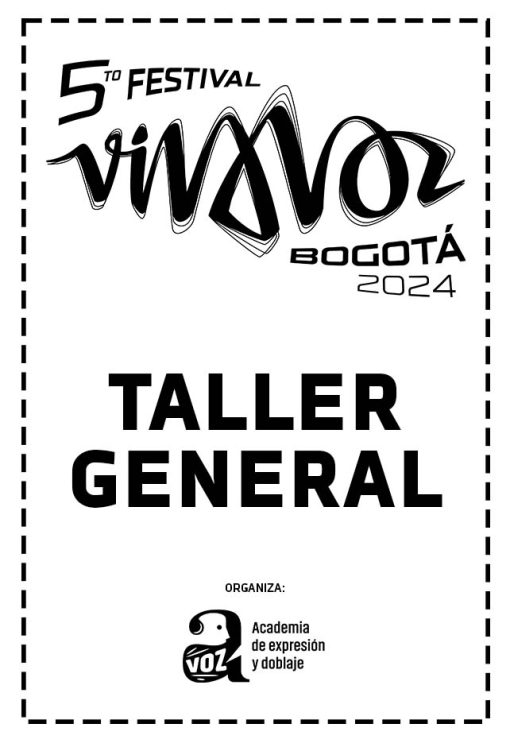 TALLER GENERAL - FESTIVAL VIVA VOZ 2024