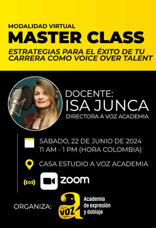 Master Class con Isa Junca: Estrategias para el éxito de tu carrera como Voice Over Talent - Online
