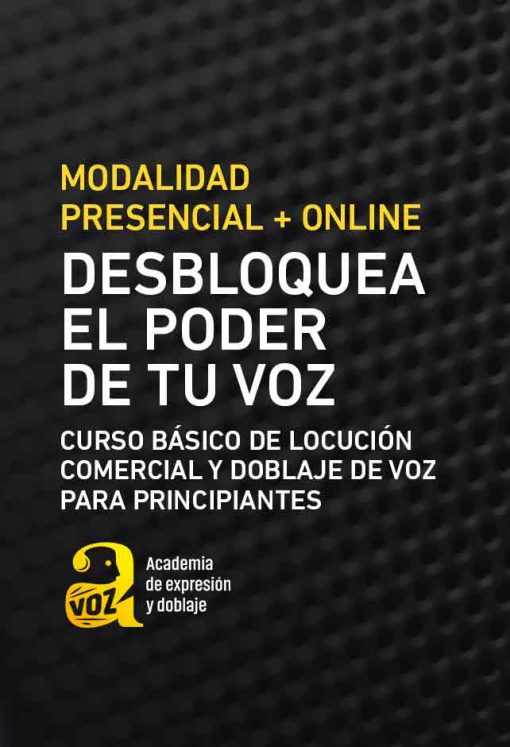 CURSO CORTO - DESBLOQUEA EL PODER DE TU VOZ - MARZO 2025