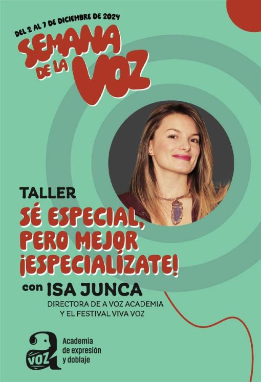 Taller con Isa Junca - Sé especial, pero mejor ¡especialízate!